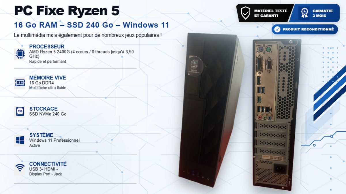 PC Fixe Ryzen 5 – 16 Go RAM – SSD 240 Go – Windows 11 Pro